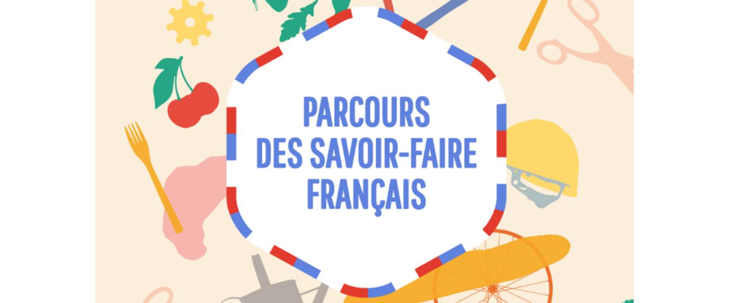 parcours des savoir-faire français